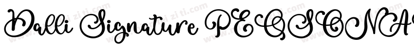 Dalli Signature PERSONAL USE ON字体转换